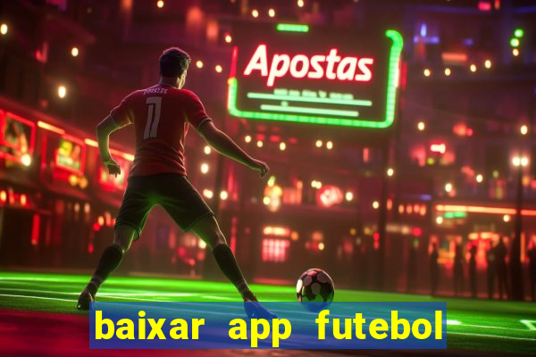 baixar app futebol da hora 3.7